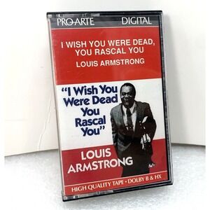 Louis Armstrong I Wish You Were Dead You Rascal‎ You Cassette 1988 ProArte